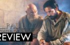 Paul, Apostle of Christ Movie Review